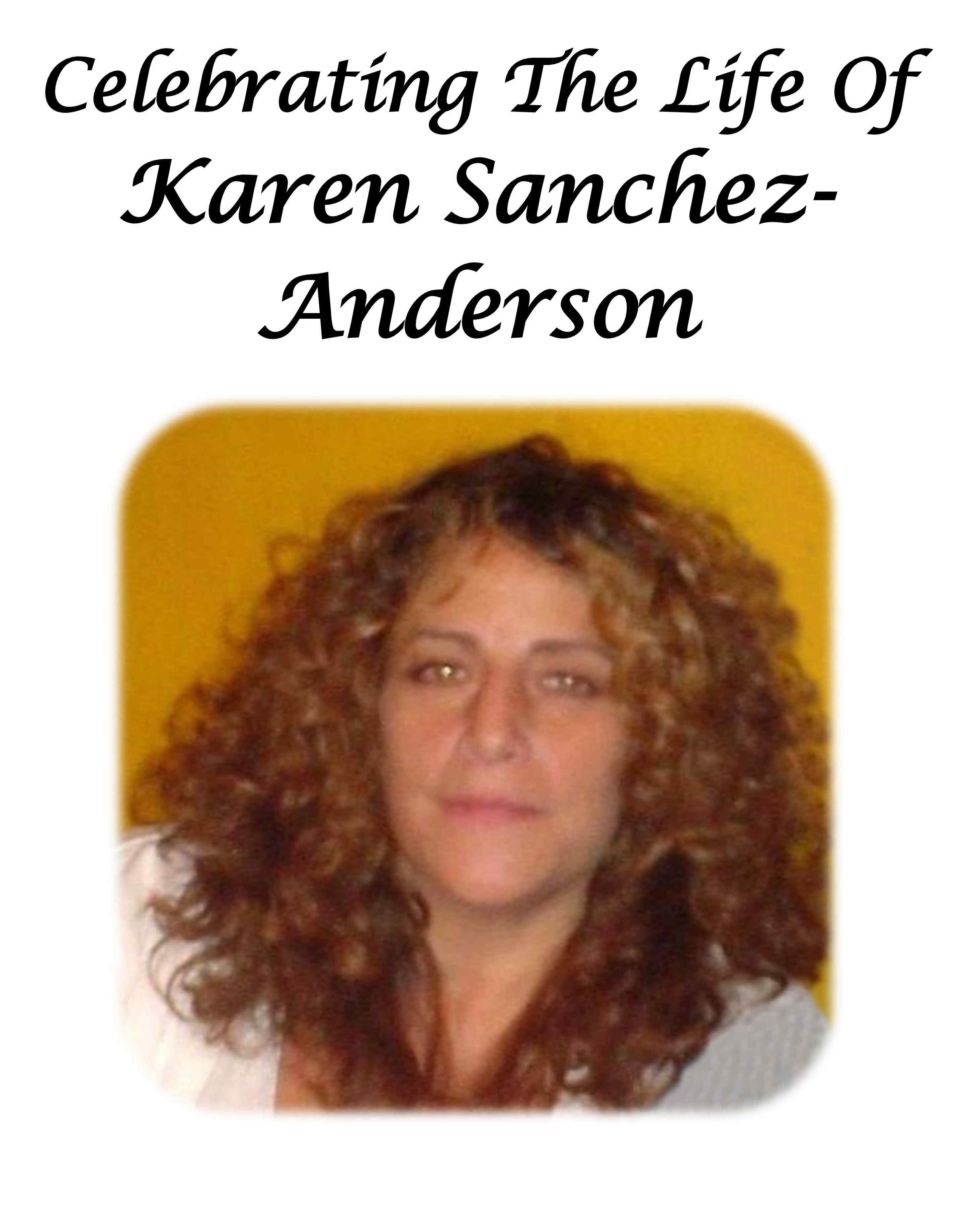 Obituary Karen SanchezAnderson of Gwinner, North Dakota DAHLSTROM
