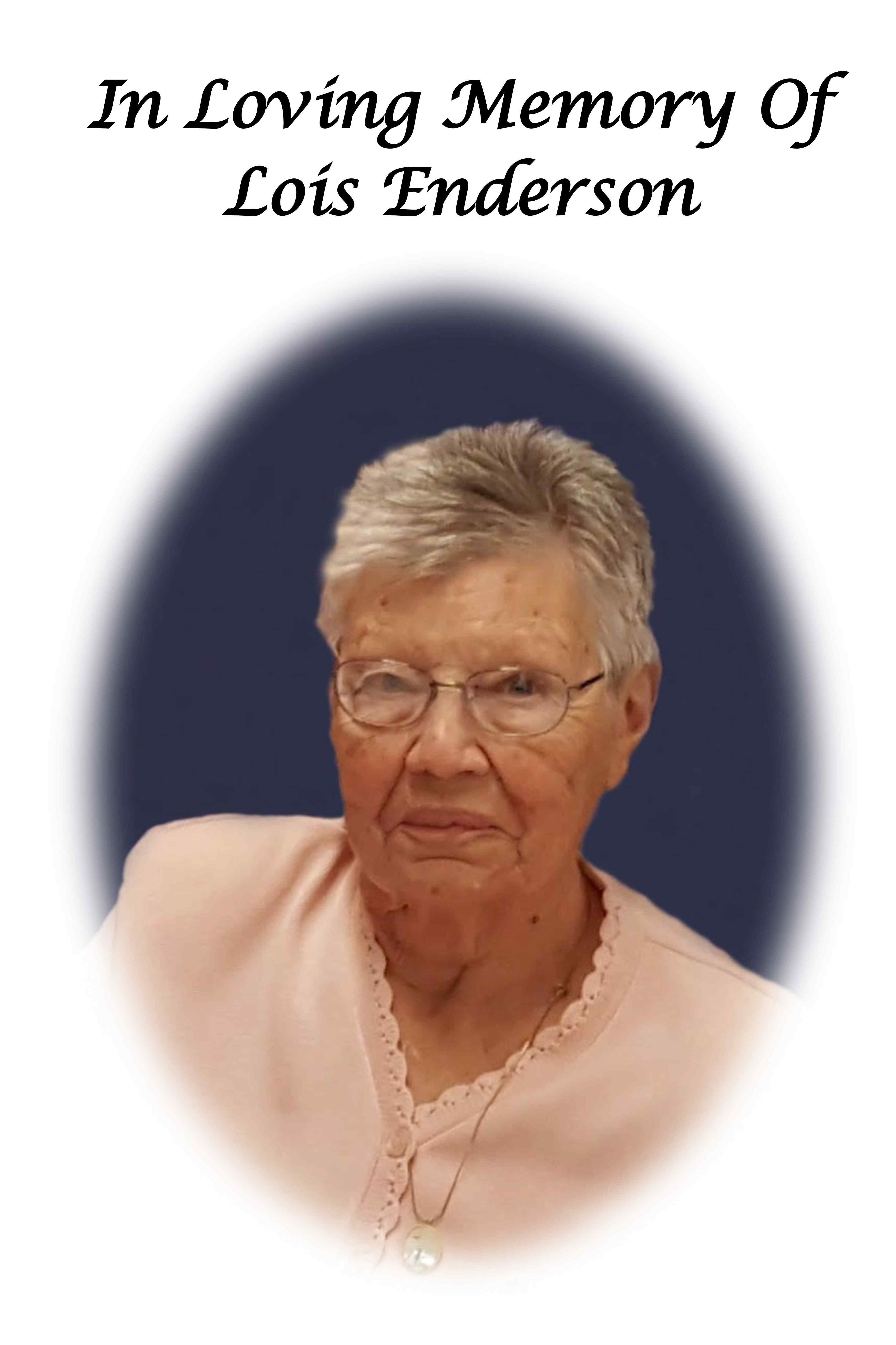 Obituary Lois Enderson of Lisbon, North Dakota DAHLSTROM FUNERAL HOME