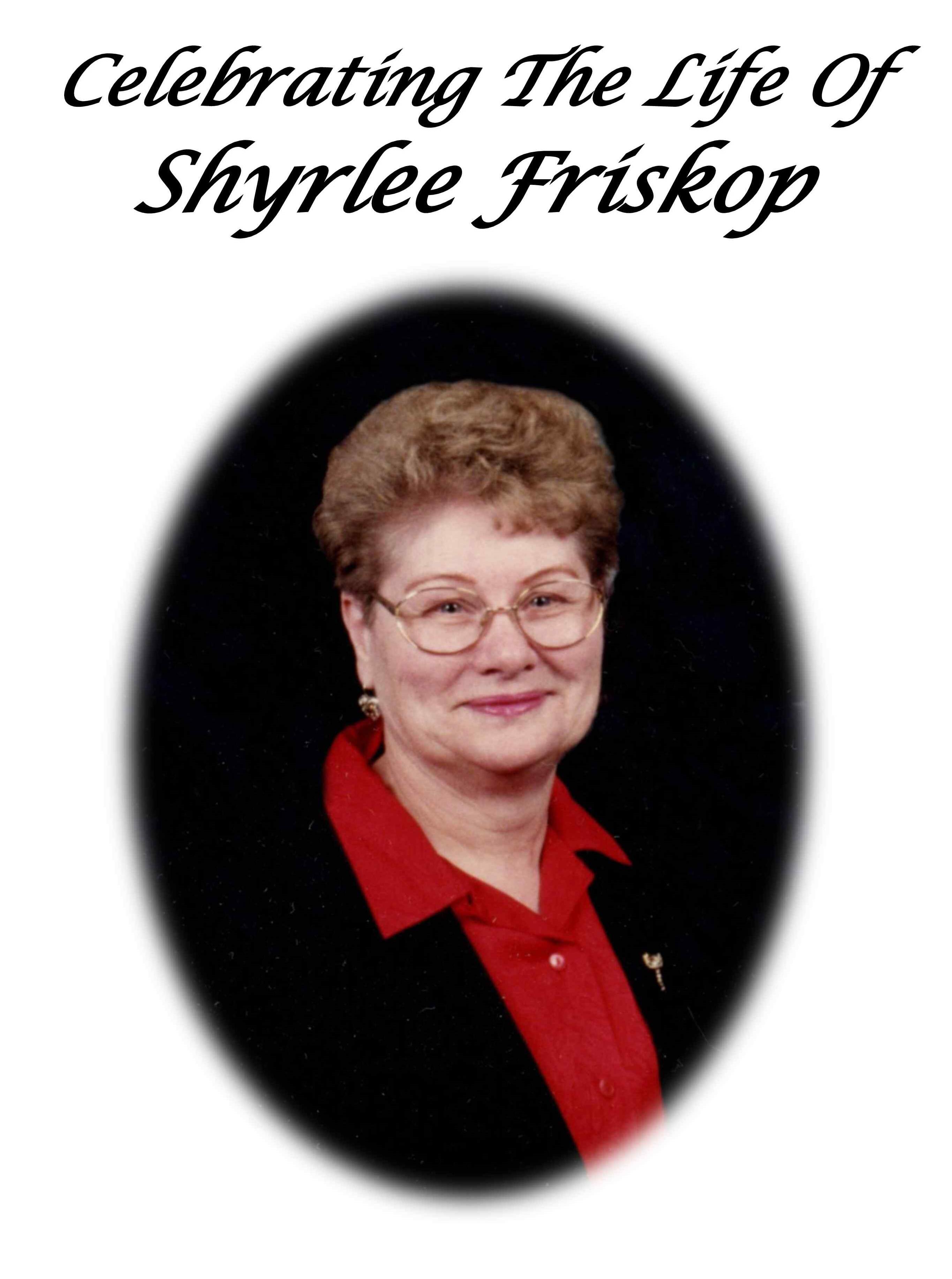 Obituary Shyrlee Friskop of Lisbon, ND formerly of DeLamere, North